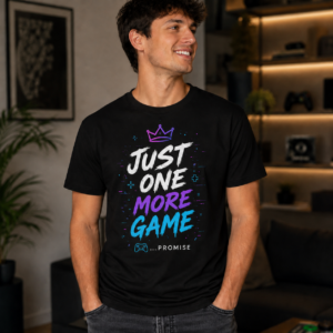 Just One More Game Gamer T-Shirt | Best Must-Have Tee