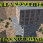 Build a Skyscraper: Best, Stunning High-Score Fun