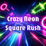 Crazy Neon Square Rush: Stunning Best Arcade Challenge