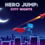 Hero Jump City Nights: Must-Have Best Arcade Action