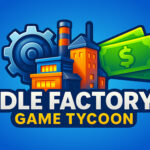 Idle Tycoon: Stunning Best Factory Empire