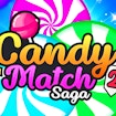 Candy Match Saga 2: Stunning Best Puzzle Adventure