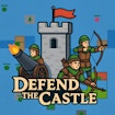 Defend the Castle: Must-Have Best Defense Strategy