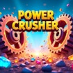 Power Crusher: Stunning, Best Smash Game